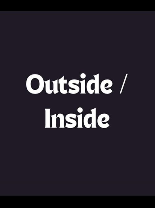 Outside/Inside
