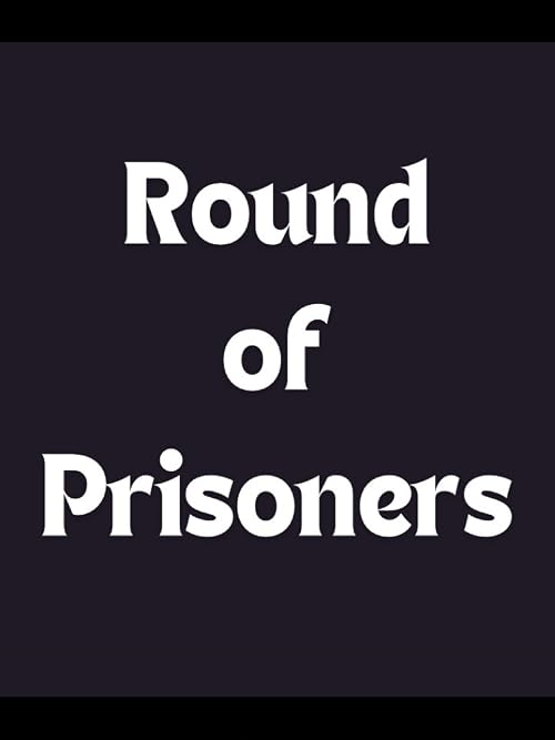 Round of Prisoners