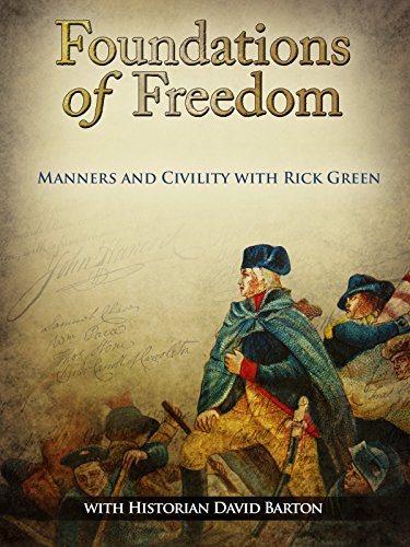 Foundations of Freedom: Manners and Civility