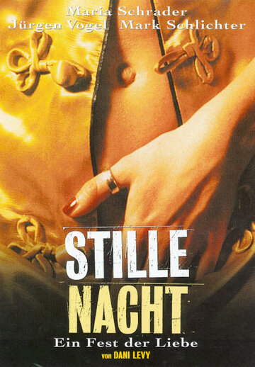 Stille Nacht - Ein Fest der Liebe