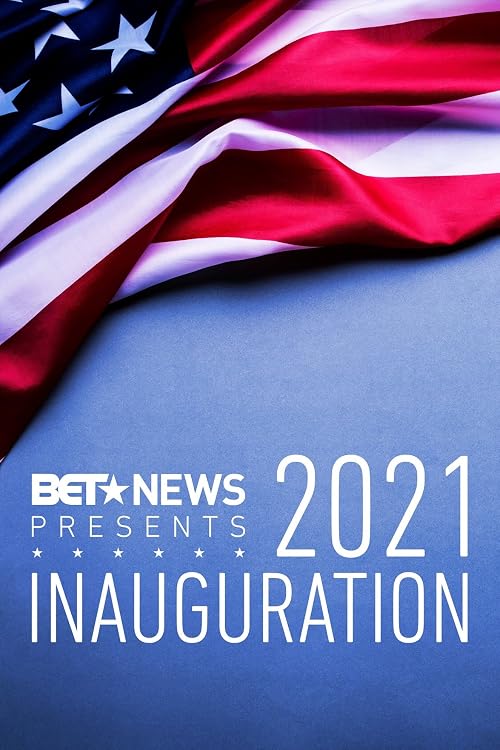 BET News Presents: Inauguration 2021