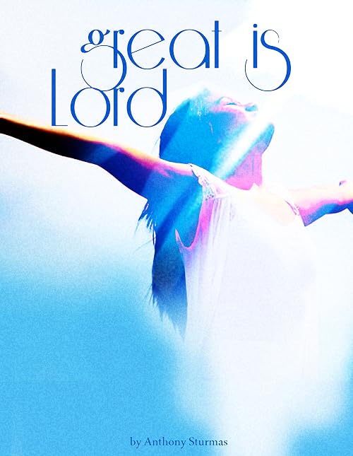 Great Is the Lord