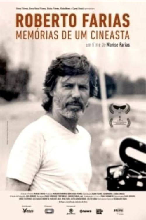 Roberto Farias: Memórias de Um Cineasta