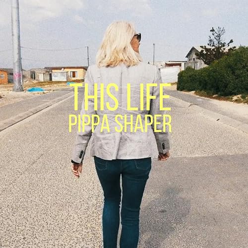 This Life: Pippa Shaper