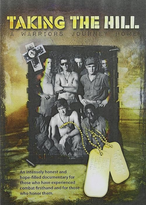 Taking the Hill: The Warrior's Journey Home