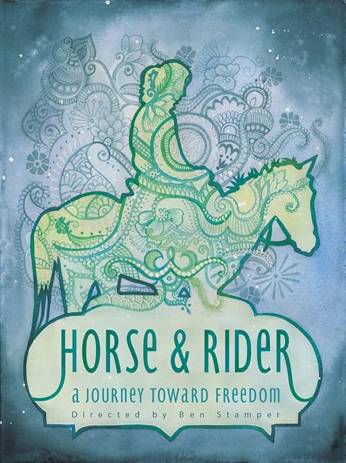 Horse & Rider: A Journey Towards Freedom