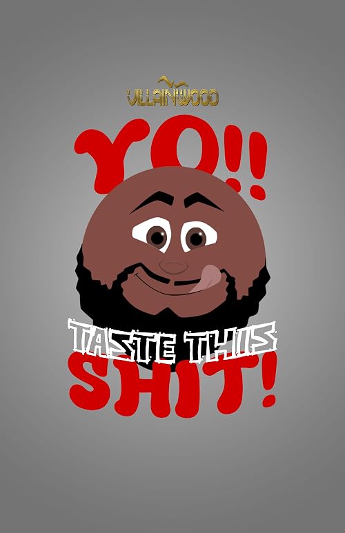 Yo!! Taste This Shit!