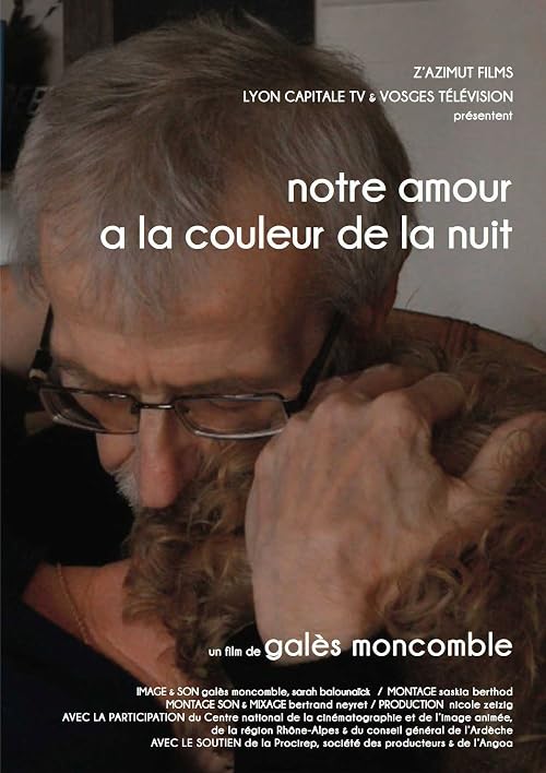 Notre amour a la couleur de la nuit