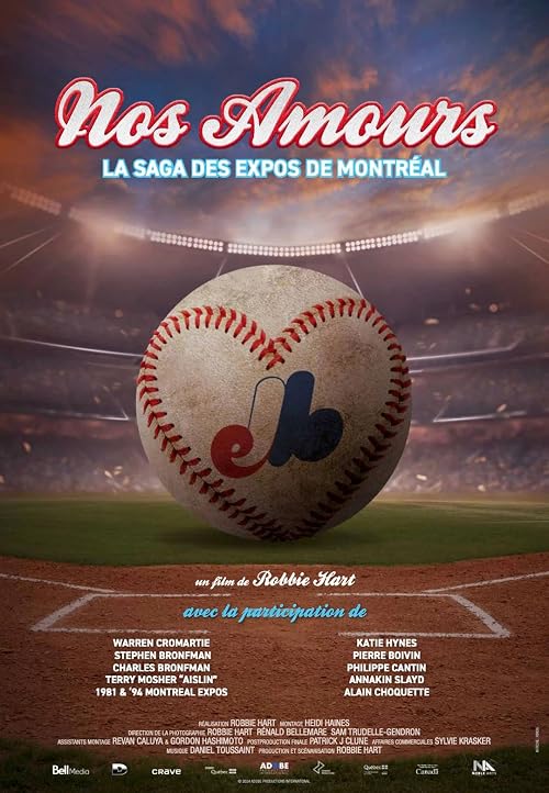 Nos Amours: The Saga of the Montreal Expos