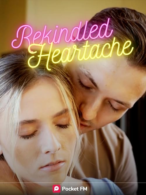 Rekindled Heartache (BSV)