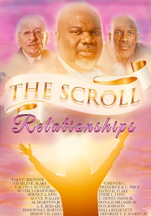 The Scroll: Relationships
