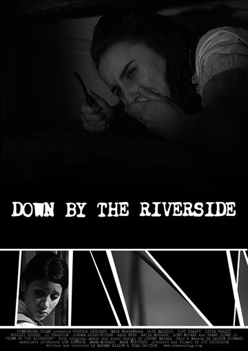 Down by the Riverside