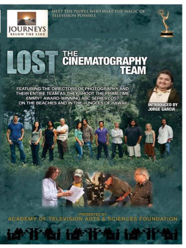 Journeys Below the Line: Lost - The Cinematography Team