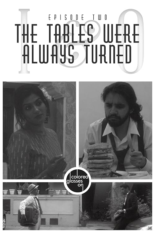 I & O: The Tables Were Always Turned