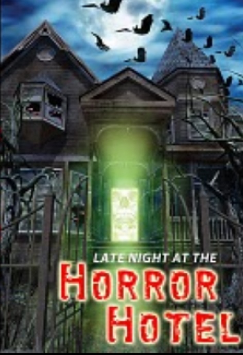Late Night at the Horror Hotel