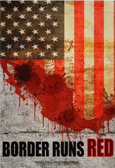 Border Runs Red
