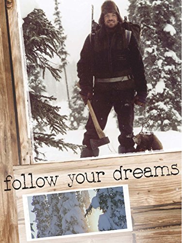 Follow Your Dreams