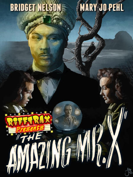 RiffTrax Presents: The Amazing Mr. X