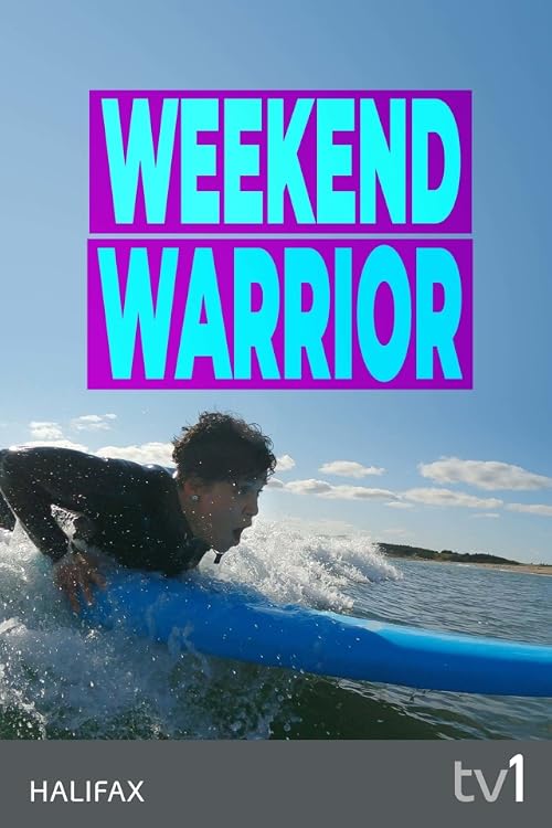 Weekend Warrior