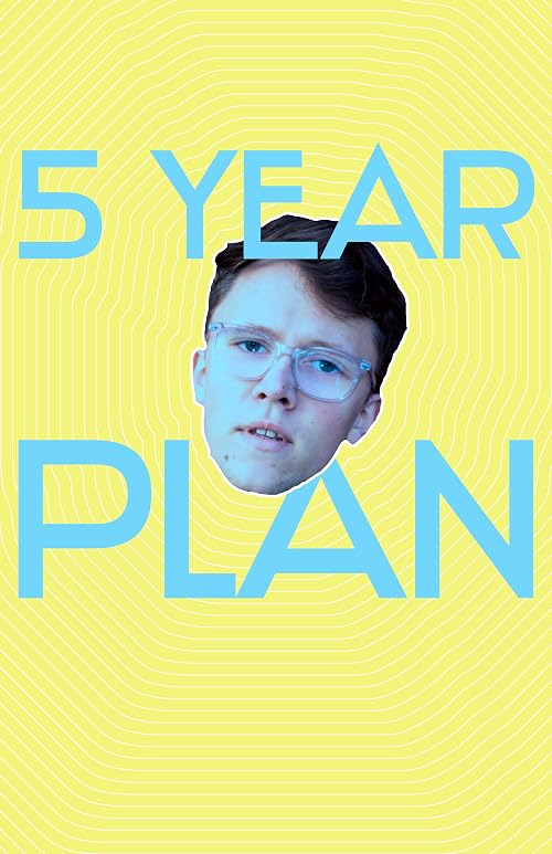 5 Year Plan