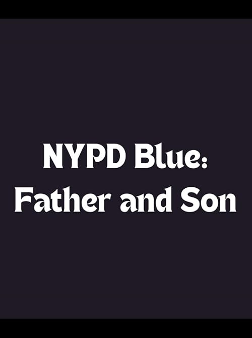 NYPD Blue: Father and Son