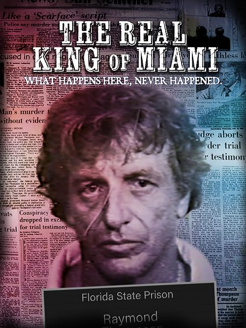 The Real King of Miami