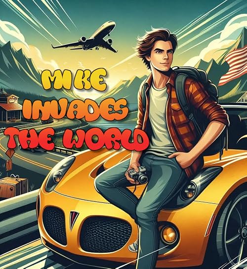 Mike Invades the World