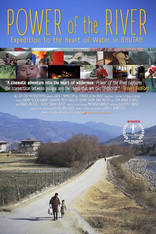 Power of the River: Expedition to the Heart of Water in Bhutan