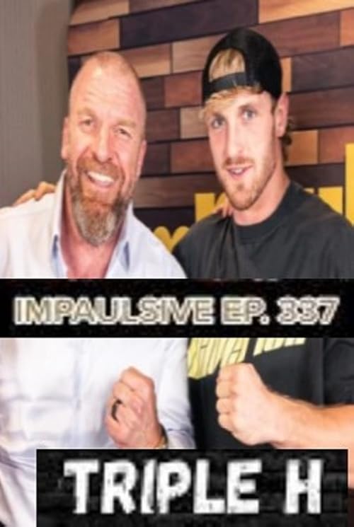 IMPAULSIVE: EP 337 Triple H