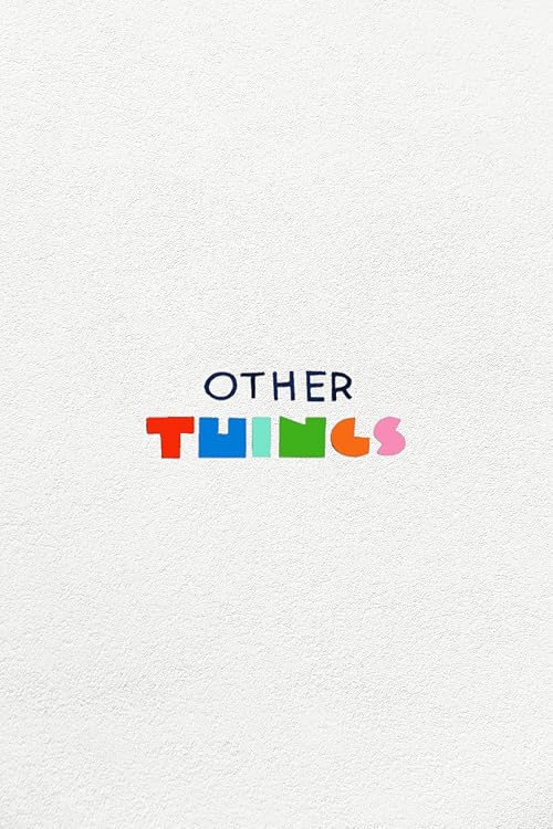 Other Things