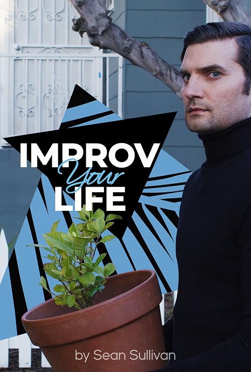 Improv Your Life