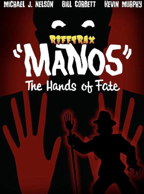 RiffTrax: MANOS the Hands of Fate (Studio Version)
