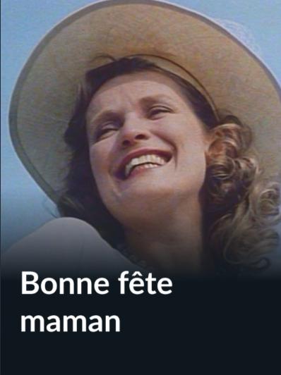 Bonne fête maman