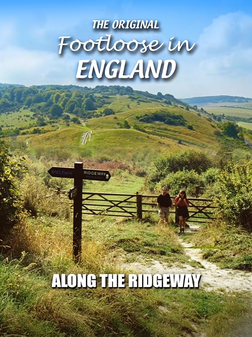 The Original Footloose in England - Along the Ridgeway