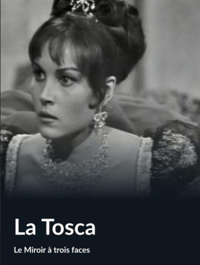 Le miroir à trois faces: La Tosca