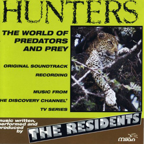 Hunters: The World of Predators and Prey
