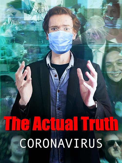 The Actual Truth: Coronavirus