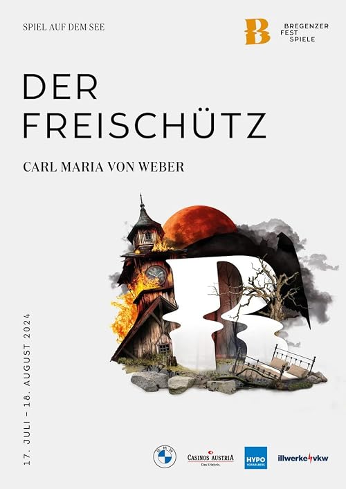 Der Freischütz - Von den Bregenzer Festspielen