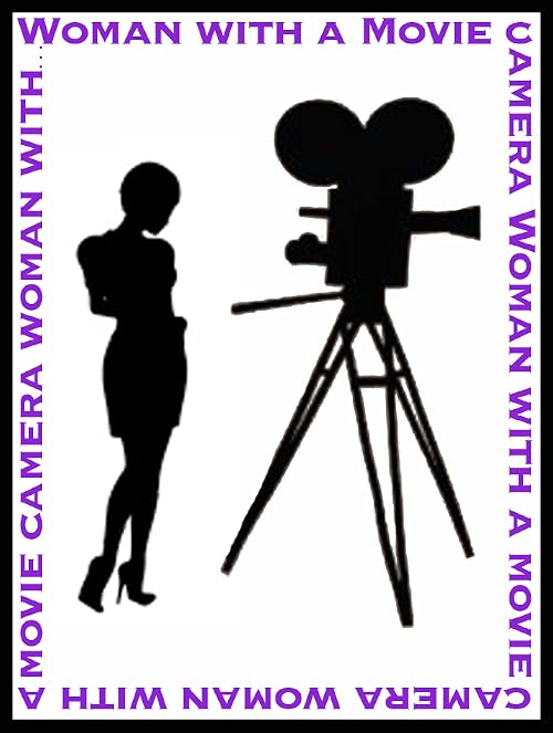 Woman with a Movie Camera