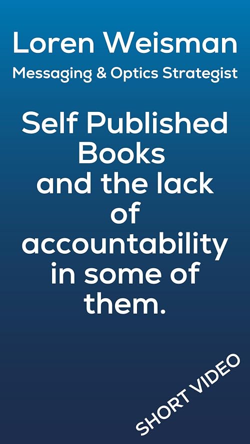 Self Published Books and the lack of accountability in some of them.
