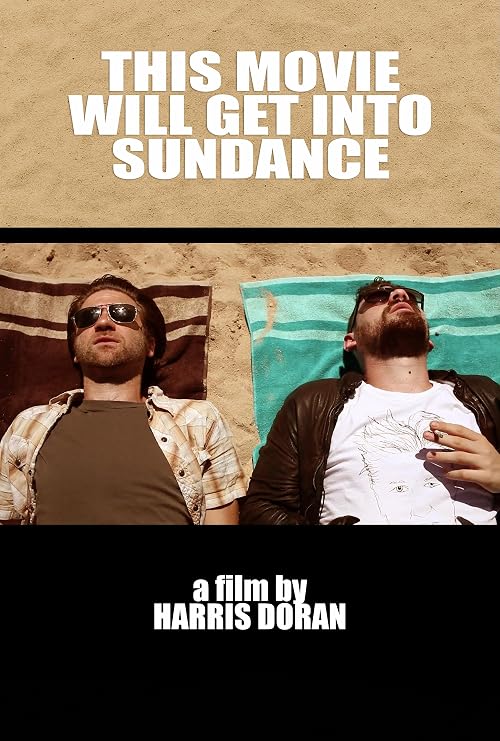 This Movie Will Get Into Sundance