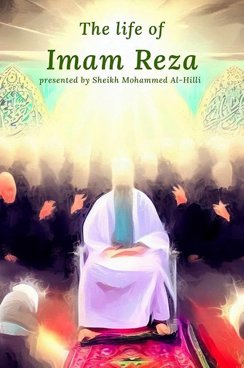 The life of Imam Reza