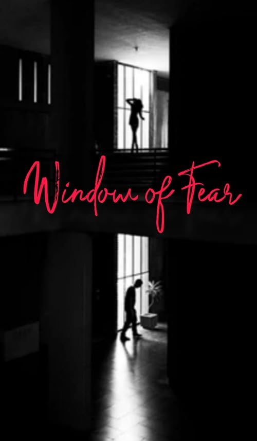 Window of fear
