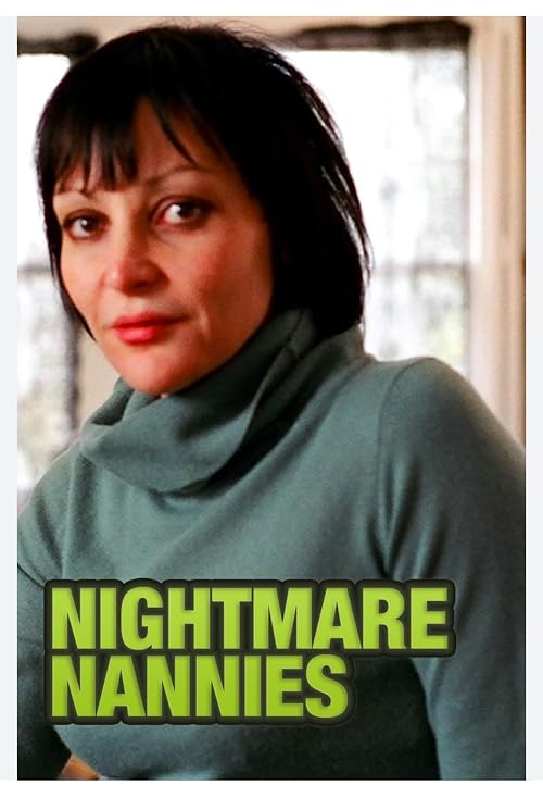 Nightmare Nannies