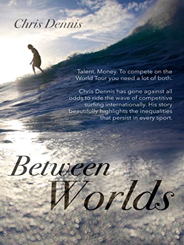 Chris Dennis: Between Worlds