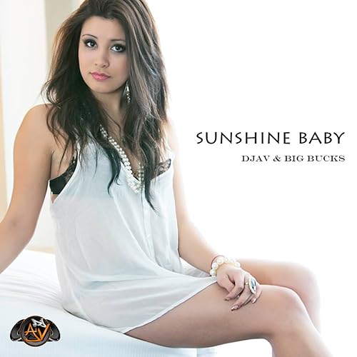 DJAV & Big Bux: Sunshine Baby