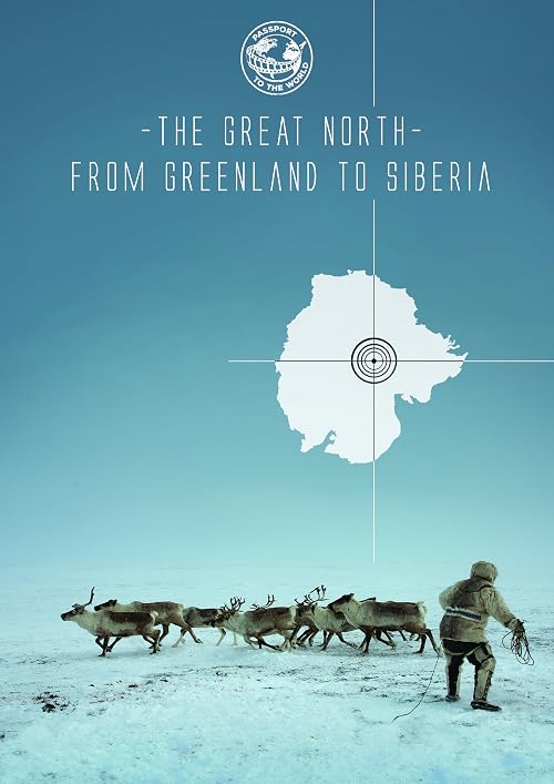Passport to the World: The Great North