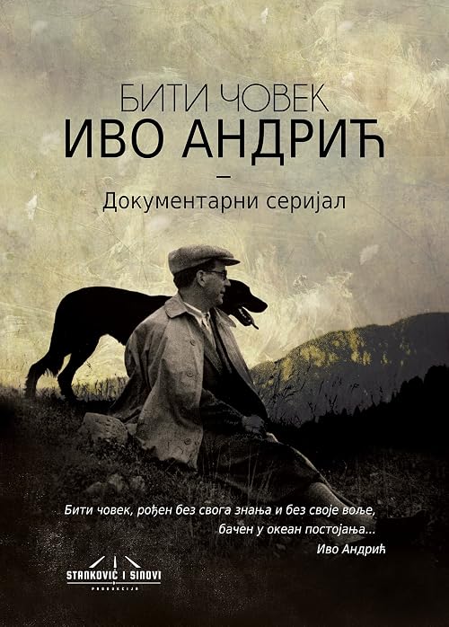 Biti covek: Ivo Andric