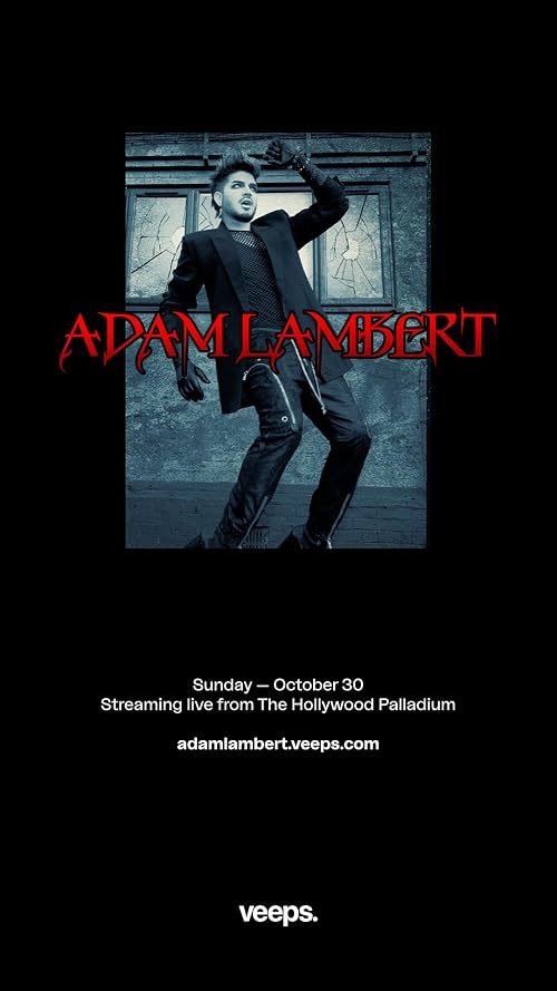 Adam Lambert: Live from Hollywood Palladium