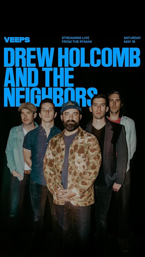 Drew Holcomb and the Neighbors' Find Your People Tour: Live from Ryman Auditorium